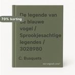 De legende van de blauwe vogel / Sprookjesachtige legendes /, Boeken, Verzenden, Gelezen, C. Busquets
