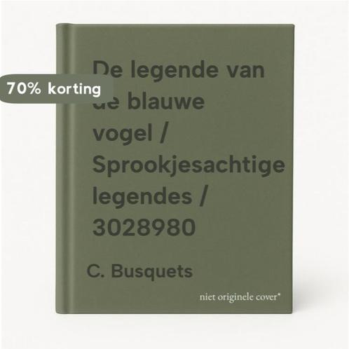 De legende van de blauwe vogel / Sprookjesachtige legendes /, Boeken, Kinderboeken | Kleuters, Gelezen, Verzenden