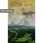 That Summer 9780571204731 Andrew Greig, Boeken, Verzenden, Gelezen, Andrew Greig