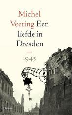 Een liefde in Dresden 9789460039898 Michel Veering, Boeken, Verzenden, Gelezen, Michel Veering