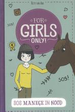 For Girls Only!  -   SOS Manege in nood 9789002261695, Boeken, Kinderboeken | Jeugd | 10 tot 12 jaar, Gelezen, Verzenden, Hetty van Aar, Hetty van Aar
