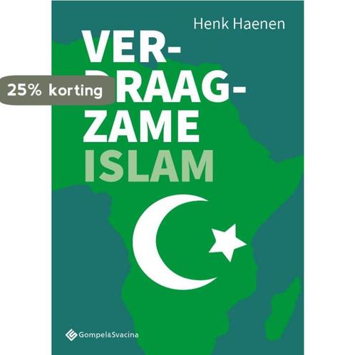 Verdraagzame islam 9789463712699 Henk Haenen, Boeken, Godsdienst en Theologie, Gelezen, Verzenden