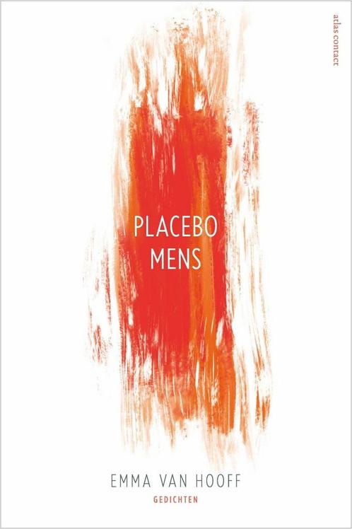 Placebomens (9789025470838, Emma van Hooff), Boeken, Gedichten en Poëzie, Nieuw, Verzenden