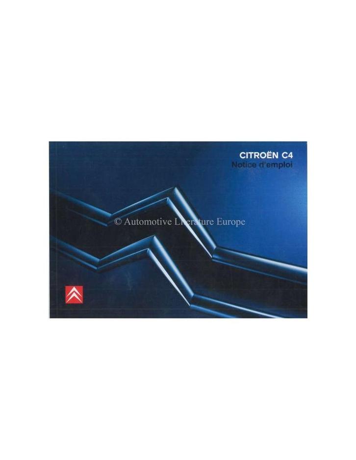 2006 CITROEN C4 INSTRUCTIEBOEKJE FRANS, Auto diversen, Handleidingen en Instructieboekjes