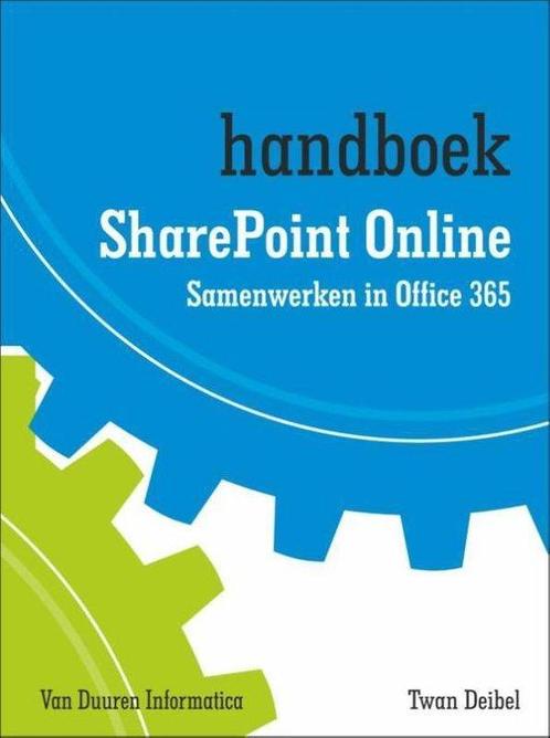 9789059409255 Handboek sharepoint online, Boeken, Studieboeken en Cursussen, Nieuw, Verzenden