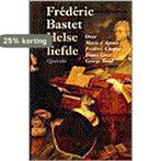 Helse liefde 9789021451572 F.L. Bastet, Verzenden, Zo goed als nieuw, F.L. Bastet