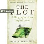 The Plot 9781847080851 Madeleine Bunting, Boeken, Verzenden, Zo goed als nieuw, Madeleine Bunting