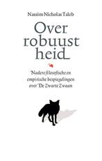 Over robuustheid 9789057123245 Nassim Nicholas Taleb, Verzenden, Zo goed als nieuw, Nassim Nicholas Taleb