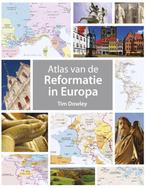 Atlas van de reformatie in Europa 9789043526531 Tim Dowley, Boeken, Verzenden, Gelezen, Tim Dowley