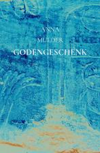 Godengeschenk 9789461939012 Anna Mulder, Verzenden, Gelezen, Anna Mulder