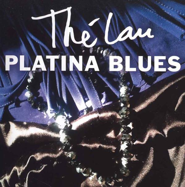 cd - ThÃ© Lau - Platina Blues, Cd's en Dvd's, Cd's | Overige Cd's, Zo goed als nieuw, Verzenden