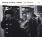 cd - Christian WallumrÃ¸d Ensemble - The Zoo Is Far, Verzenden, Zo goed als nieuw