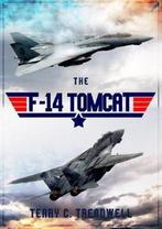 9781445686394 The F-14 Tomcat Terry C. Treadwell, Verzenden, Nieuw, Terry C. Treadwell