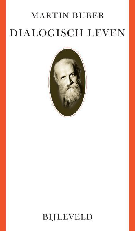 Dialogisch leven 9789061315926 Martin Buber, Boeken, Godsdienst en Theologie, Zo goed als nieuw, Verzenden
