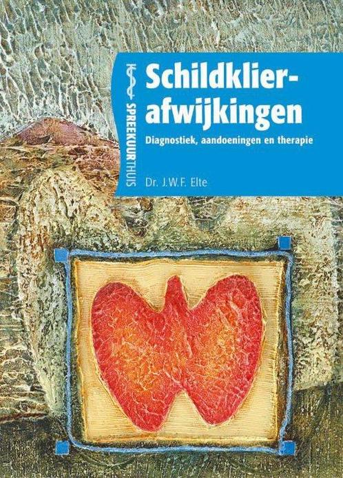 Schildklierafwijkingen, Boeken, Overige Boeken, Ophalen of Verzenden