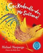 Cockadoodle-doo, Mr Sultana by Michael Morpurgo (Paperback), Gelezen, Michael Morpurgo, Verzenden