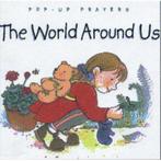 The World Around Us (Pop-up Prayers), Henderson, Felicity, Verzenden, Gelezen, Felicity Henderson