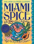 Miami Spice 9781563053467 Steven Raichlen, Verzenden, Gelezen, Steven Raichlen