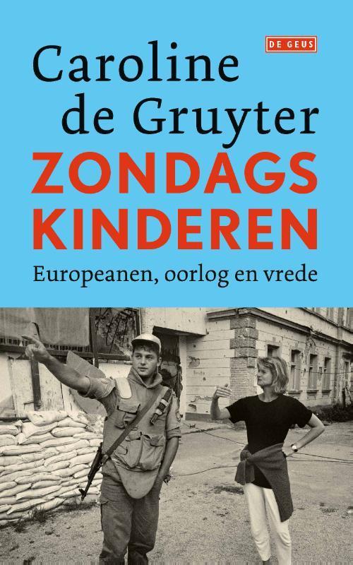 Zondagskinderen | 9789044550252 | De Gruyter, Caroline, Boeken, Overige Boeken, Nieuw, Ophalen of Verzenden