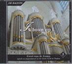 Orgel CDs Evert van de Veen - Evert van de Kamp | Orgelpijp, Cd's en Dvd's, Koren of Klassiek, Verzenden, Nieuw in verpakking