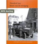 Honderd jaar heren van de reiniging 9789090222677 G. Wassink, Boeken, Verzenden, Gelezen, G. Wassink