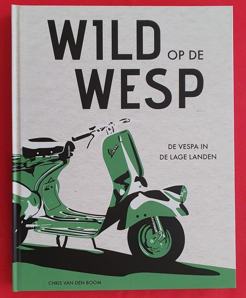 Wild op de Wesp de Vespa in de lage landen, Boeken, Motoren, Merk of Model, Nieuw, Verzenden