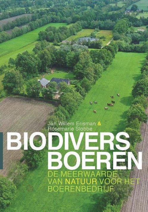 9789062240487 Biodivers boeren | Tweedehands, Boeken, Informatica en Computer, Zo goed als nieuw, Verzenden