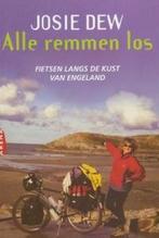 Alle remmen los 9789069745633 Josie Dew, Boeken, Verzenden, Zo goed als nieuw, Josie Dew