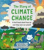 The Story of Climate Change | 9780711256286 | Catherine Barr, Zo goed als nieuw, Catherine Barr ; Steve Williams