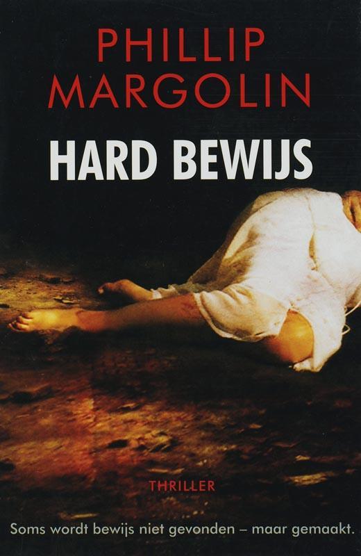 Hard bewijs 9789022544761 Philip Margolin, Boeken, Thrillers, Gelezen, Verzenden