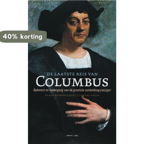 De laatste reis van Columbus 9789022320563 K. Brinkbäumer, Boeken, Overige Boeken, Zo goed als nieuw, Verzenden