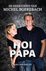 Hoi Papa 9789463237628 Eddy van der Ley, Verzenden, Zo goed als nieuw, Eddy van der Ley