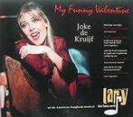 cd single - Joke De Kruijf - My Funny Valentine-Musical L..., Verzenden, Zo goed als nieuw