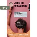 Jong en opgebrand 9789038927114 Bram De Brabander, Boeken, Verzenden, Gelezen, Bram De Brabander