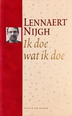 Ik doe wat ik doe / Pluche 9789038855059 Lenneart Nijgh, Verzenden, Zo goed als nieuw, Lenneart Nijgh