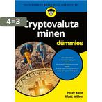 Cryptovaluta minen voor dummies 9789045356648 Peter Kent, Boeken, Verzenden, Zo goed als nieuw, Peter Kent