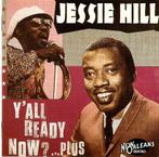 cd - Jessie Hill - YAll Ready Now? ... Plus, Zo goed als nieuw, Verzenden