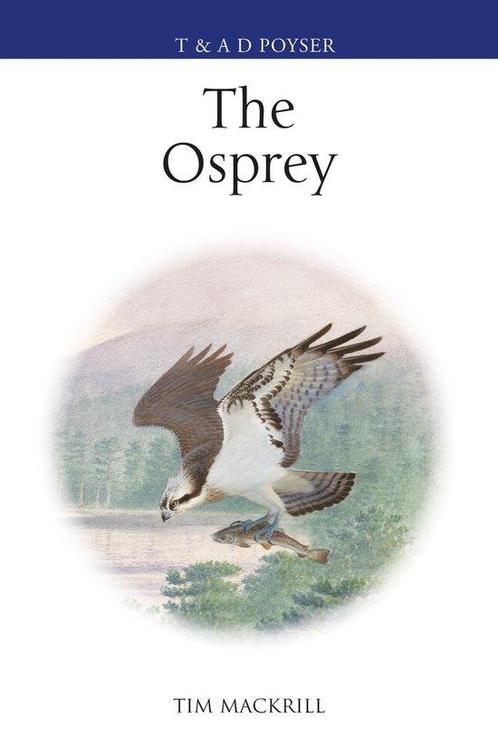 9781472919908 Poyser Monographs-The Osprey, Boeken, Studieboeken en Cursussen, Nieuw, Verzenden