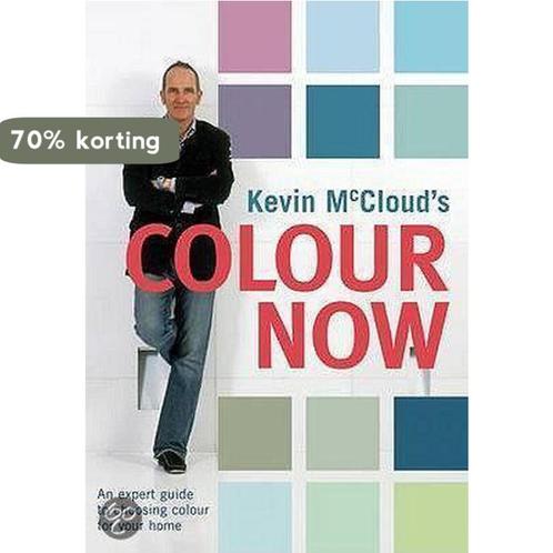 Kevin Mcclouds Colour Now 9781844006991 Kevin Mccloud, Boeken, Overige Boeken, Zo goed als nieuw, Verzenden