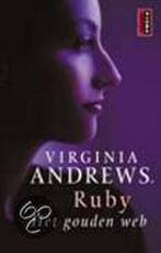 Ruby / 5 Het gouden web / Poema Andrews 9789024546862, Verzenden, Gelezen, Virginia Andrews