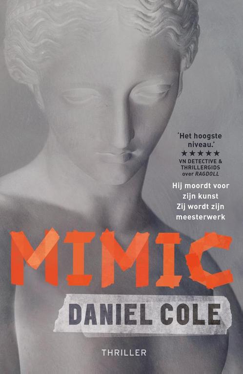 Mimic (MP) / Ragdoll 9789021031309 Daniel Cole, Boeken, Thrillers, Gelezen, Verzenden