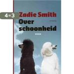 Over schoonheid 9789044606386 Zadie Smith, Boeken, Verzenden, Gelezen, Zadie Smith