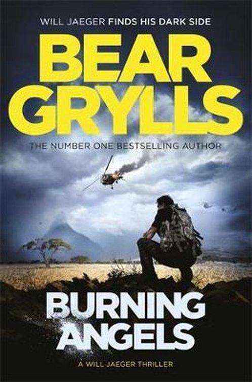 Burning Angels 9781409156857 Bear Grylls, Boeken, Taal | Engels, Zo goed als nieuw, Verzenden