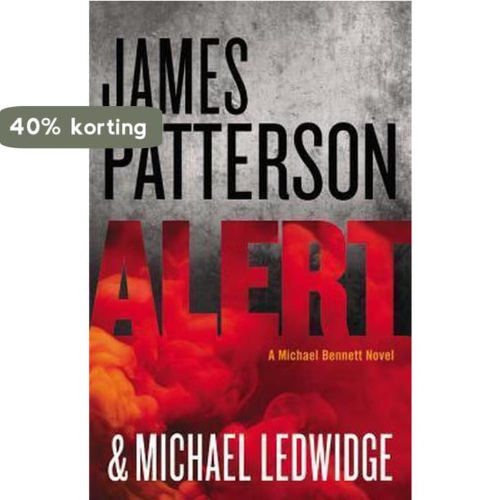 Alert 9780316407038 James Patterson, Boeken, Taal | Engels, Zo goed als nieuw, Verzenden