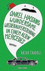 Onkel Hassans wundersame Wiederauferstehung in eine...  Book, Zo goed als nieuw, Hajar Taddigs, Verzenden