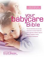 Your Babycare Bible 9780600631415 Tony Waterson, Verzenden, Gelezen, Tony Waterson