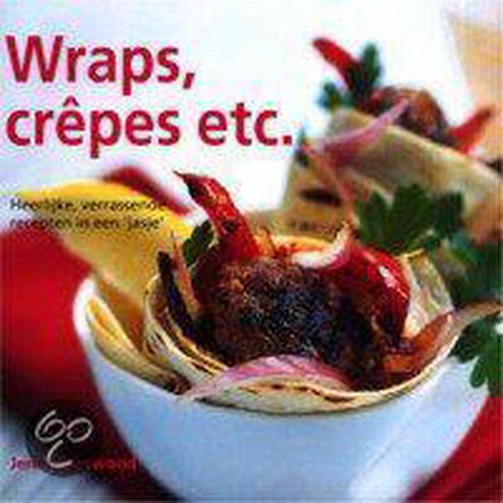 Wraps, crepes etc. 9789059201125 J. Fleetwood, Boeken, Kookboeken, Gelezen, Verzenden