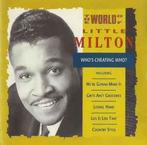 cd - Little Milton - The World Of Little Milton / Whos C..., Verzenden, Zo goed als nieuw