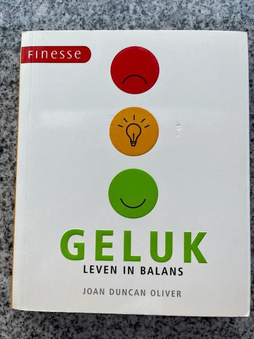 Geluk – Leven in balans  (Joan Duncan Oliver), Boeken, Psychologie, Persoonlijkheidsleer, Gelezen, Verzenden