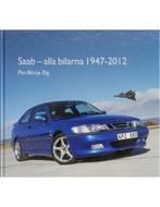 SAAB - ALLA BILARNA 1947 - 2012, Nieuw, Author